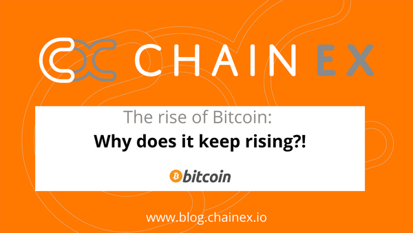 The rise of Bitcoin: Why does it keep rising?!