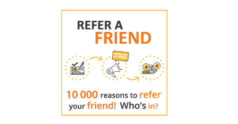 10 000 reasons to refer your friends!